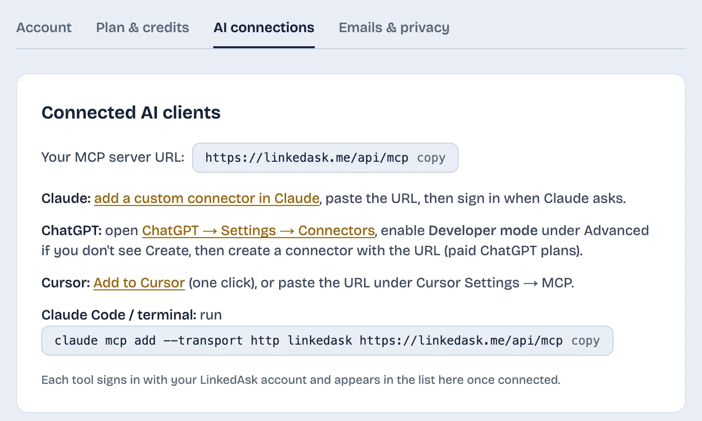 LinkedAsk Settings, AI connections tab: the MCP server URL with a copy button, and connect steps for Claude, ChatGPT, Cursor and Claude Code